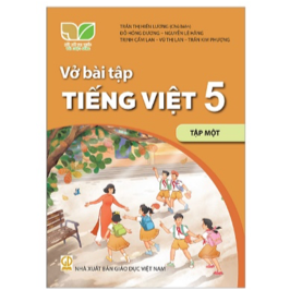 Vở bài tập Tiếng Việt 5, tập một - KNTT