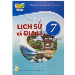 Bài tập Lịch sử và Địa lí 7 – Phần Lịch sử  KNTT