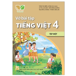 Vở bài tập Tiếng Việt 4, tập một KNTT