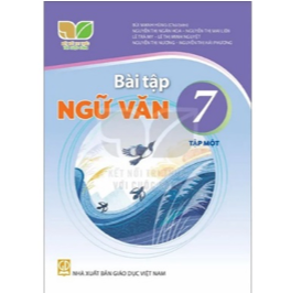 Bài tập Ngữ văn 7, tập một - KNTT