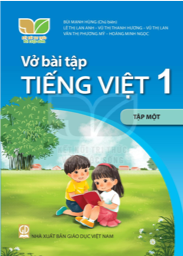 Vở bài tập Tiếng Việt 1, tập 1 - KNTT