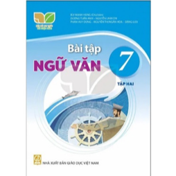 Bài tập Ngữ văn 7, tập hai - KNTT