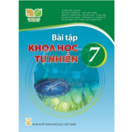 Bài tập Khoa học tự nhiên 7 - KNTT