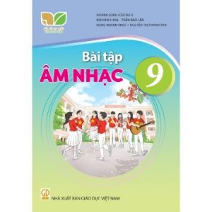 Bài tập Âm nhạc 9 - KNTT