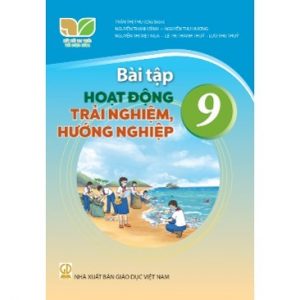 Bài tập Hoạt động trải nghiệm, hướng nghiệp 9 - KNTT