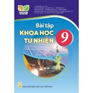 Bài tập Khoa học tự nhiên 9 - KNTT