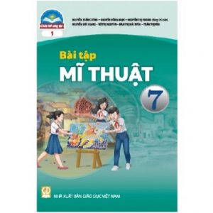 Bài tập Mĩ thuật 7 - CTST (Bản 1)