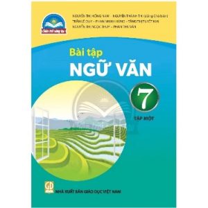 Bài tập Ngữ văn 7, tập một - CTST