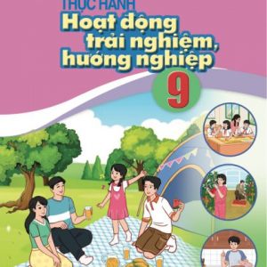 Thực hành Hoạt động trải nghiệm, hướng nghiệp 9 - CD
