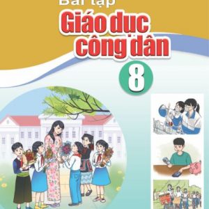 Bài tập Giáo dục công dân 8 - CD