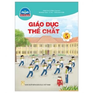 Giáo dục thể chất 5 - CTST