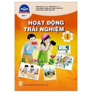 Hoạt động trải nghiệm 4 (bản 1) - CTST