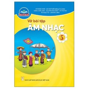 Vở bài tập Âm nhạc 5 - CTST