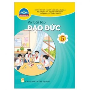 Vở bài tập Đạo đức 5 - CTST