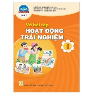 Vở bài tập Hoạt động trải nghiệm 4 - CTST (Bản 1)