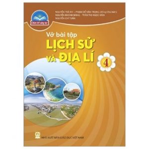 Vở bài tập Lịch sử và Địa lí 4 - CTST