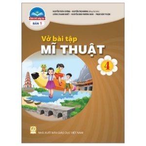 Vở bài tập Mĩ thuật 4 - CTST (bản 1)