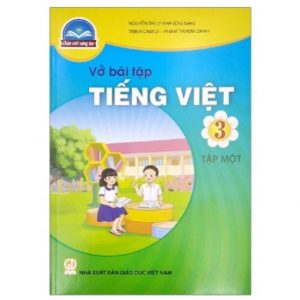 Vở bài tập Tiếng Việt 3, tập một - CTST