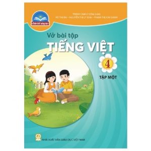 Vở bài tập Tiếng Việt 4, tập một - CTST