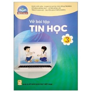 Vở bài tập Tin học 3 - CTST sáng tạo