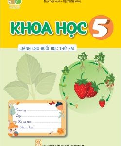 Khoa học 5 (Dành cho buổi học thứ hai)