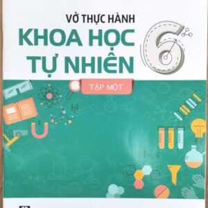 Vở thực hành khoa học tự nhiên 6, tập 1