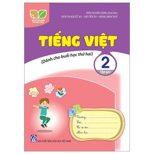 Tiếng việt 2, tập 2 (Dành cho buổi học thứ hai)
