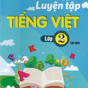 Luyện tập Tiếng việt 2, tập 1