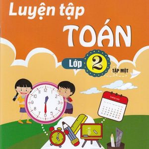 Luyện tập Toán 2, tập 1