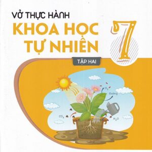 Vở thực hành khoa học tự nhiên 7, tập 2