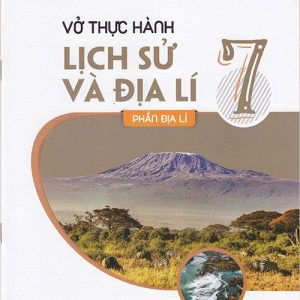 Vở thực hành Lịch sử và Địa lí 7, Phần Địa lí