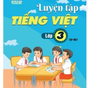 Luyện tập Tiếng việt 3, tập 1