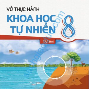 Vở thực hành khoa học tự nhiên 8, tập 2