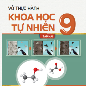 Vở thực hành khoa học tự nhiên 9, tập 2